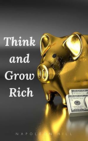 Download Think and Grow Rich: The Original 1937 Unedited Edition - Napoleon Hill | ePub