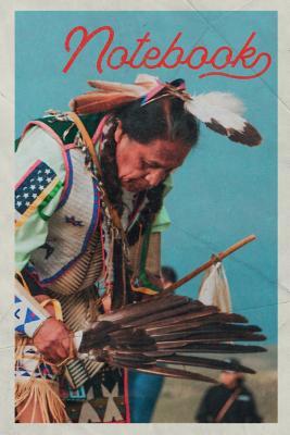 Read Online Notebook: Native American Dance Costumes Practical Composition Book Journal Diary for Men, Women, Teen & Kids Vintage Retro Design Feather Headdress -  | ePub