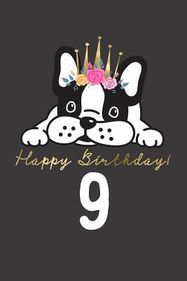 Download Happy Birthday! 9: 9th Birthday Gift Book for Messages, Birthday Wishes, Journaling and Drawings. for Dog Lovers! - Happy Doggy | PDF