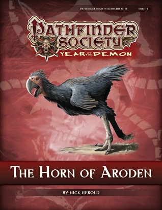 Download Pathfinder Society Scenario #5-19: The Horn of Aroden - Nick Herold | PDF