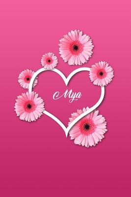 Read Online Mya: Matte Softcover Paperback, 6 X 9 Inch Personalized Notebook Journal with 120 Blank Lined Pages Gift for Girls Teens Women -  file in ePub