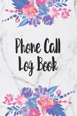 Read Online Phone Call Log Book: Telephone Message Tracker And Notebook -  | PDF