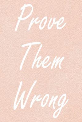 Read Online Prove Them Wrong: Cute Watercolor Cover Blank Wide Ruled Composition Notebook Journal - Inigo Creations file in PDF