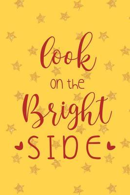 Read Online Look On The Bright Side: Reading Log Gift for Book Lovers Organizer Journal (Gold Stars) - Patricia Cole P | PDF