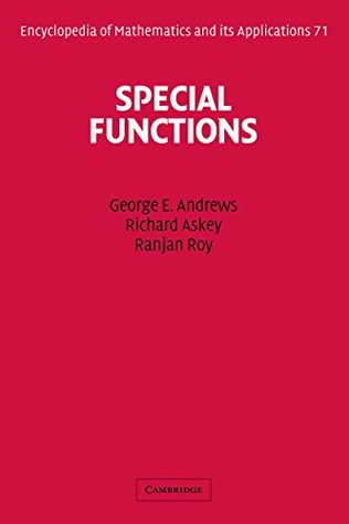 Full Download Special Functions (Encyclopedia of Mathematics and its Applications Book 71) - George E. Andrews | PDF