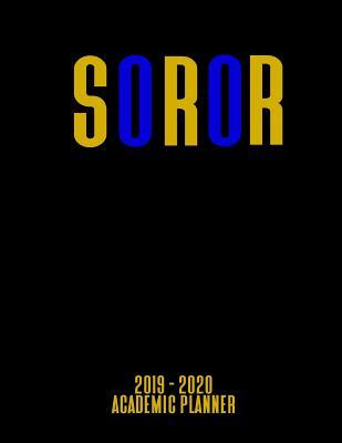 Download Soror 2019 - 2020 Academic Planner: An 18 Month Weekly Calendar - July 2019 - December 2020 - For Sigma Gamma Rho Sorors - P4 Publishing | PDF
