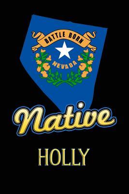 Full Download Nevada Native Holly: College Ruled Composition Book - Jason Johnson file in PDF
