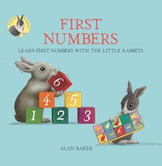 Read Online Little Rabbits' First Numbers: Learn first numbers with the Little Rabbits - Alan Baker file in PDF