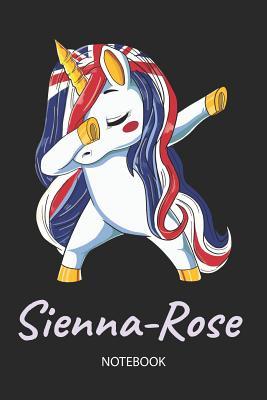 Full Download Sienna-Rose - Notebook: Blank Lined Personalized & Customized Name Great Britain Union Jack Flag Hair Dabbing Unicorn Notebook / Journal for Girls & Women. Funny Unicorn Accessories & Back To School Supplie, Birthday, Christmas & Name Day Gift for Her. -  file in PDF