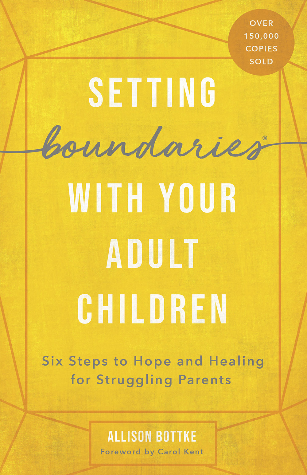 Download Setting Boundaries with Your Adult Children: Six Steps to Hope and Healing for Struggling Parents - Allison Bottke file in PDF