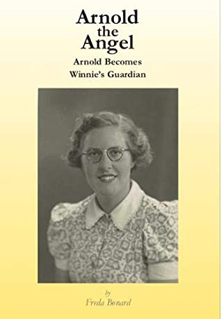 Full Download Arnold the Angel: Arnold Becomes Winnie's Guardian - Freda Bonard | ePub