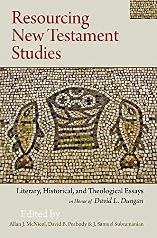 Read Resourcing New Testament Studies: Literary, Historical, and Theological Essays in Honor of David L. Dungan - Allan J. McNicol | ePub