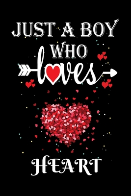 Download Just a Boy Who Loves Heart: Gift for Heart Lovers, Heart Lovers Journal / Notebook / Diary / Thanksgiving / Christmas & Birthday Gift - Amazing Gift Press | ePub