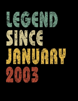 Full Download Legend Since January 2003: Retro Birthday Gift Notebook With Lined Wide Ruled Paper. Funny Quote Sayings Back To School 8.5 x 11 Notepad Journal For Taking Notes For Boys & Girls For People Born In January 2003. -  file in PDF