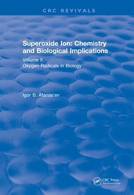 Download Superoxide Ion: Volume II (1991): Chemistry and Biological Implications - Igor B Afanas'ev file in PDF